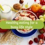 Healthy Eating Tips for a Busy Lifestyle